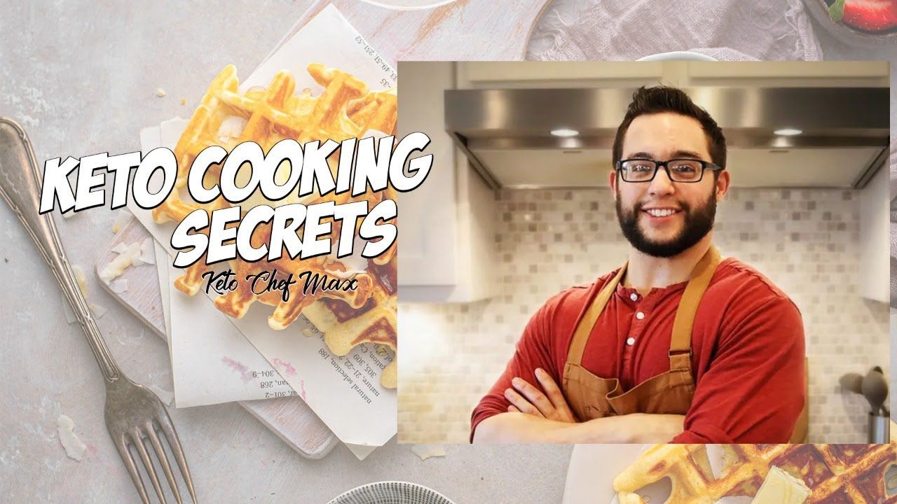 Get Better at Cooking with Keto Chef Max