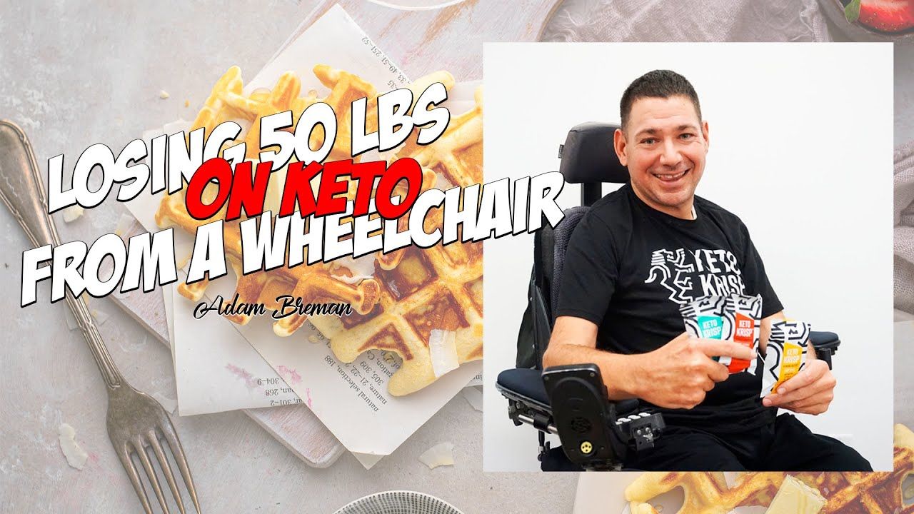 He Lost 50 lbs on KETO From a Wheelchair – Interview with Adam Bremen