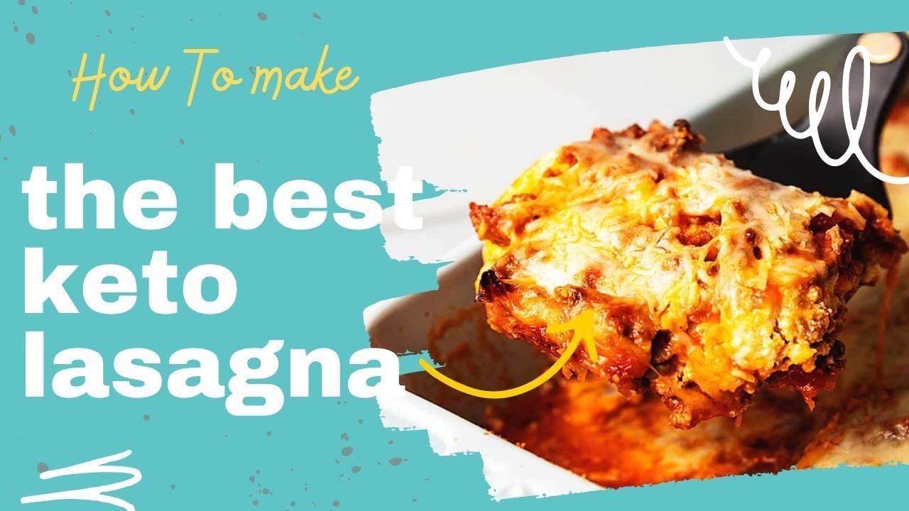 The Best Keto Lasagna
